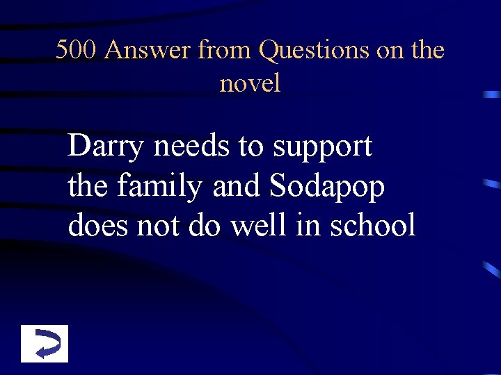 500 Answer from Questions on the novel Darry needs to support the family and