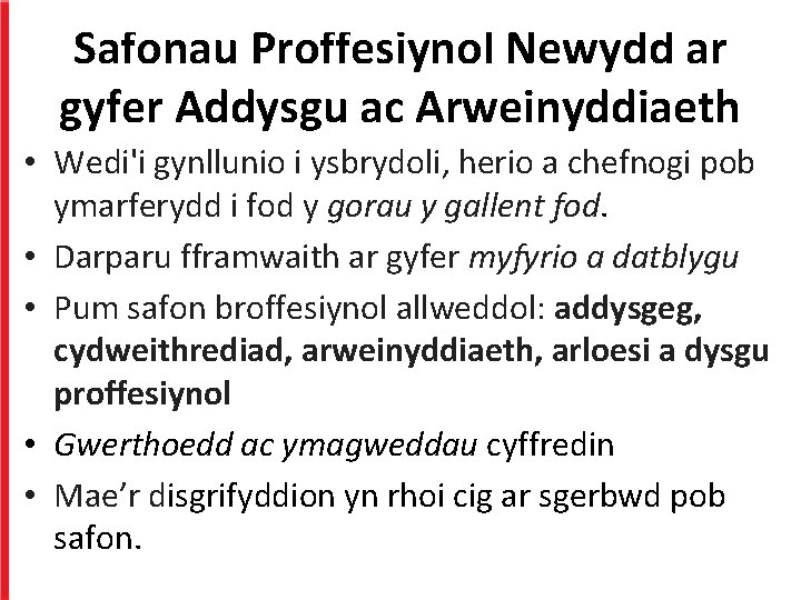 Safonau Proffesiynol Newydd ar gyfer Addysgu ac Arweinyddiaeth • Wedi'i gynllunio i ysbrydoli, herio