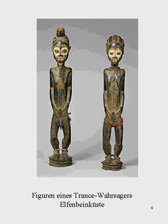 Figuren eines Trance-Wahrsagers Elfenbeinküste 4 