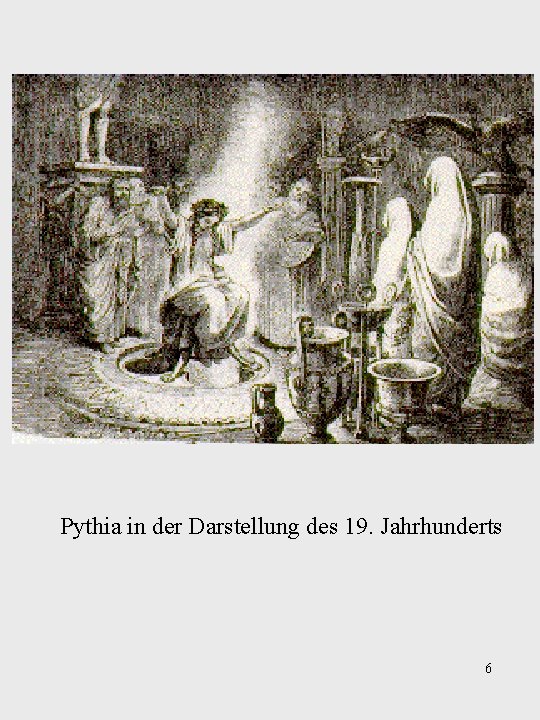Pythia in der Darstellung des 19. Jahrhunderts 6 