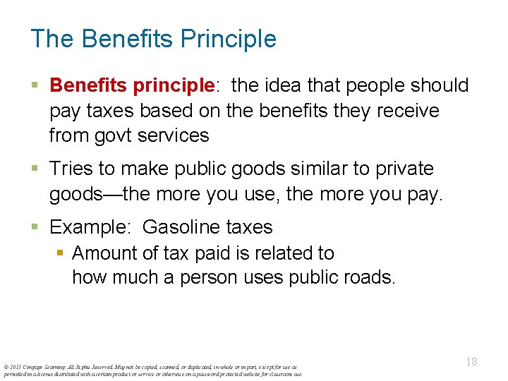The Benefits Principle § Benefits principle: the idea that people should pay taxes based