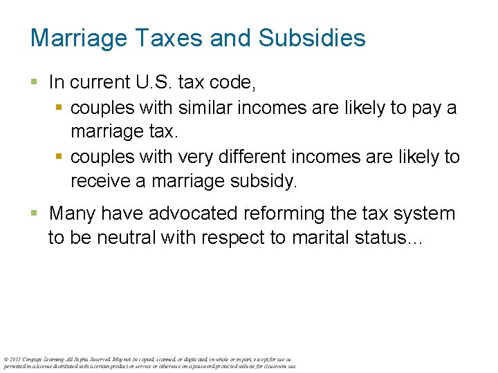 Marriage Taxes and Subsidies § In current U. S. tax code, § couples with