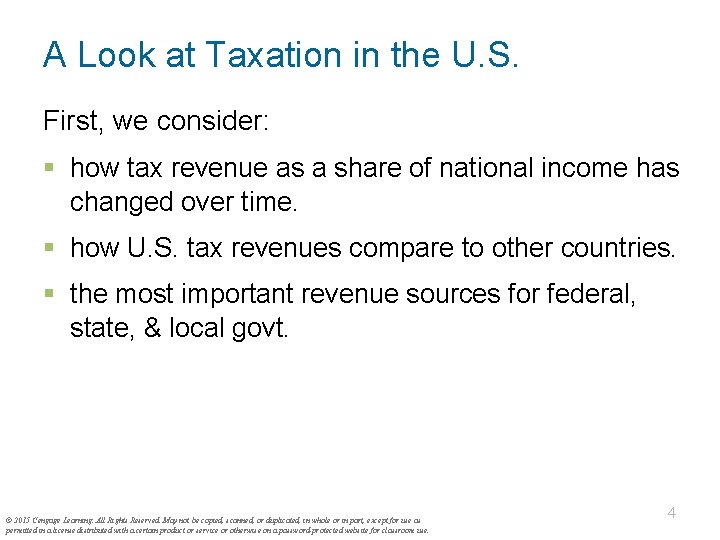 A Look at Taxation in the U. S. First, we consider: § how tax