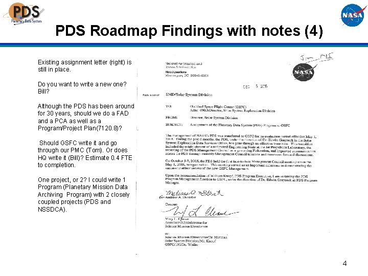 PDS Roadmap Findings with notes (4) Existing assignment letter (right) is still in place.