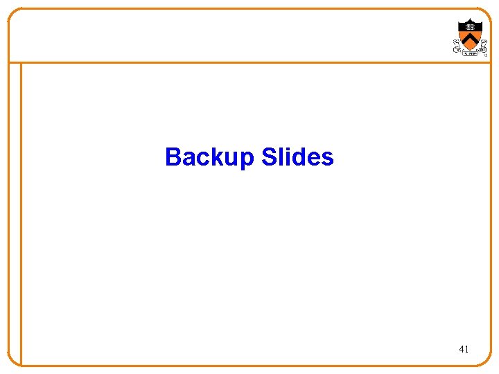 Backup Slides 41 