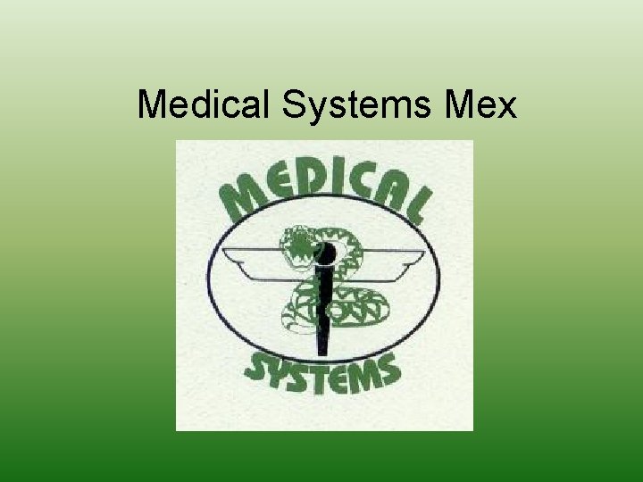 Medical Systems Mex 