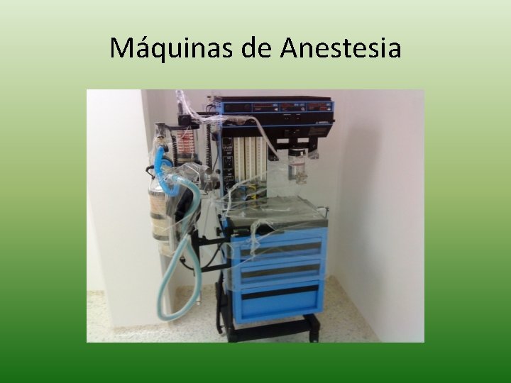 Máquinas de Anestesia 