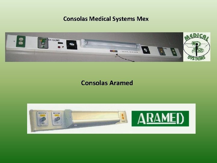 Consolas Medical Systems Mex Consolas Aramed 