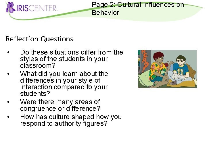 Page 2: Cultural Influences on Behavior Reflection Questions • • Do these situations differ