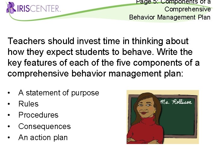 Page 5: Components of a Comprehensive Behavior Management Plan Teachers should invest time in
