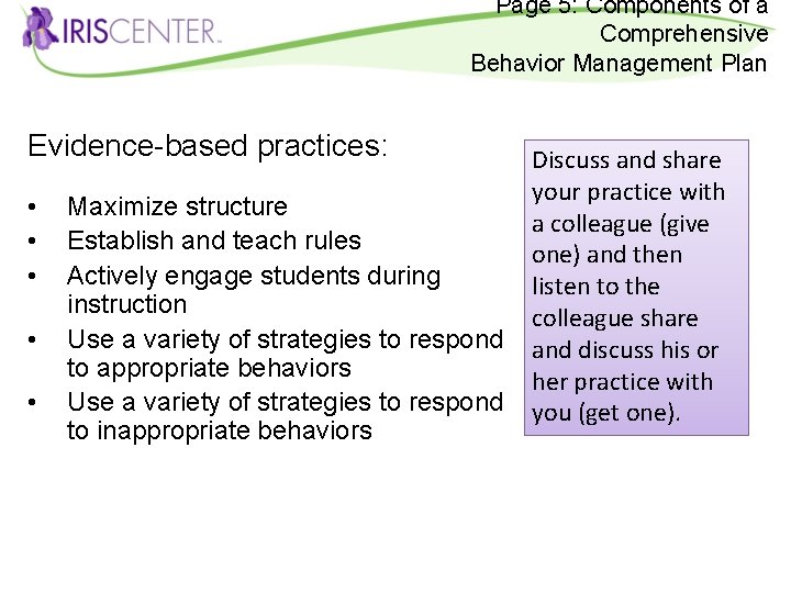 Page 5: Components of a Comprehensive Behavior Management Plan Evidence-based practices: • • •