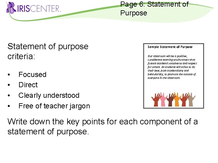 Page 6: Statement of Purpose Statement of purpose criteria: • • Focused Direct Clearly