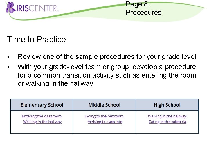 Page 8: Procedures Time to Practice • • Review one of the sample procedures