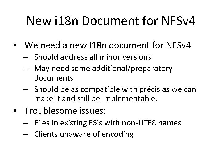 New i 18 n Document for NFSv 4 • We need a new I