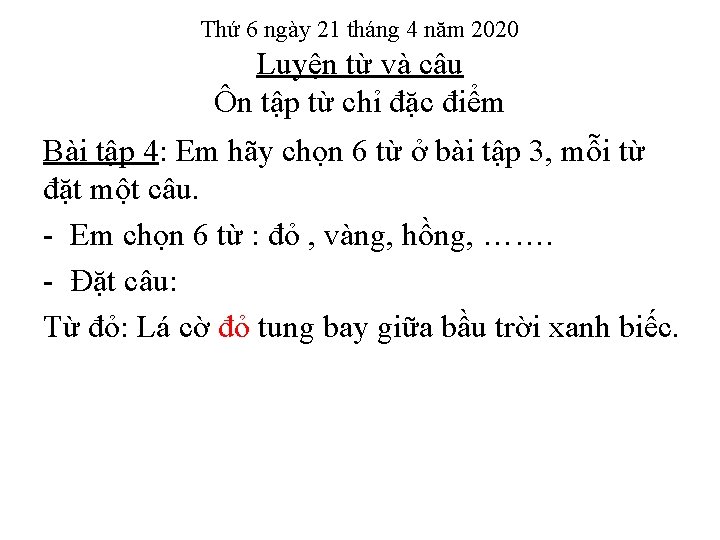 Thứ 6 ngày 21 tháng 4 năm 2020 Luyện từ và câu Ôn tập