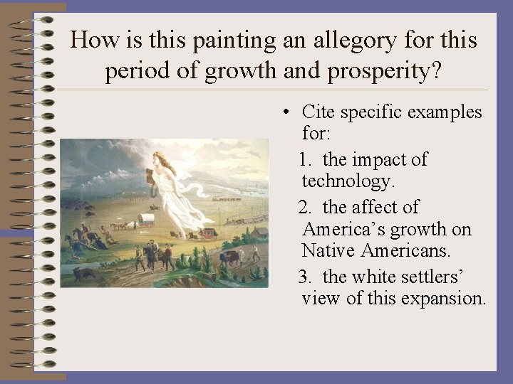 How is this painting an allegory for this period of growth and prosperity? •