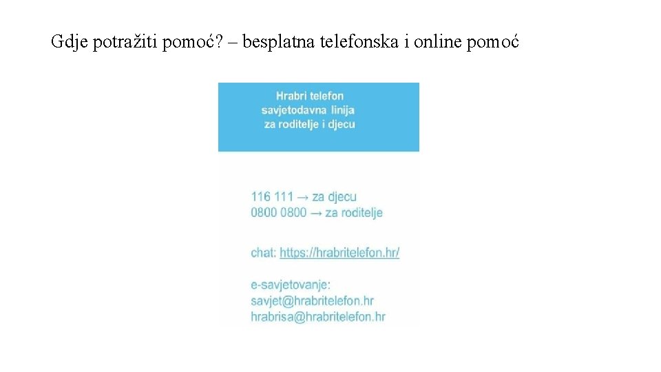 Gdje potražiti pomoć? – besplatna telefonska i online pomoć 