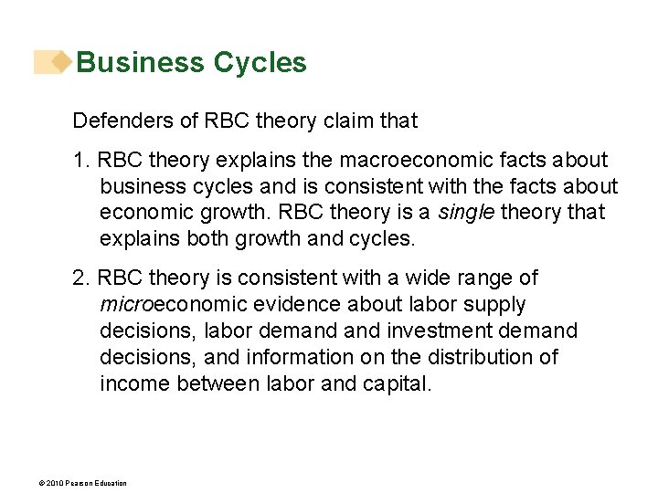 Business Cycles Defenders of RBC theory claim that 1. RBC theory explains the macroeconomic