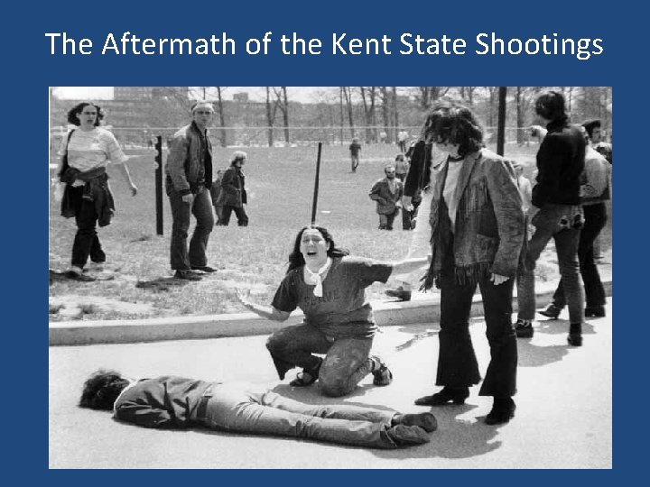The Aftermath of the Kent State Shootings 