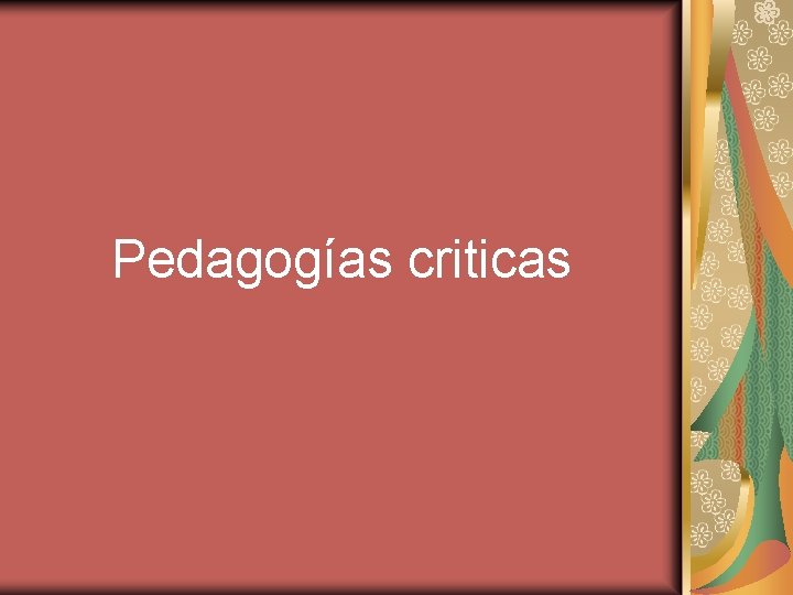 Pedagogías criticas 