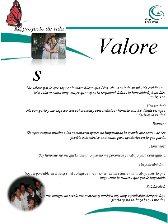 Mi proyecto de vida Valore s Me valoro por lo que soy por lo