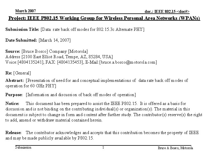 March 2007 doc. : IEEE 802. 15 -<doc#> Project: IEEE P 802. 15 Working