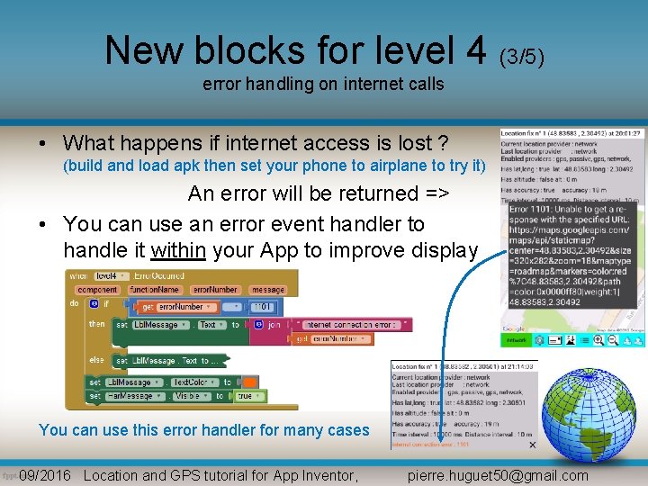 New blocks for level 4 (3/5) error handling on internet calls • What happens