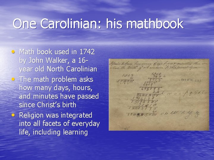 One Carolinian: his mathbook • Math book used in 1742 • • by John