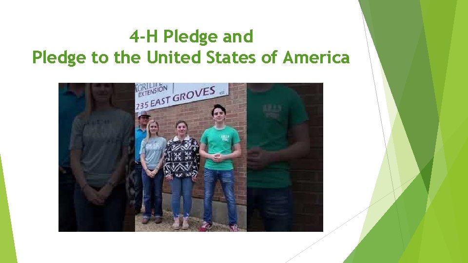 4 -H Pledge and Pledge to the United States of America 