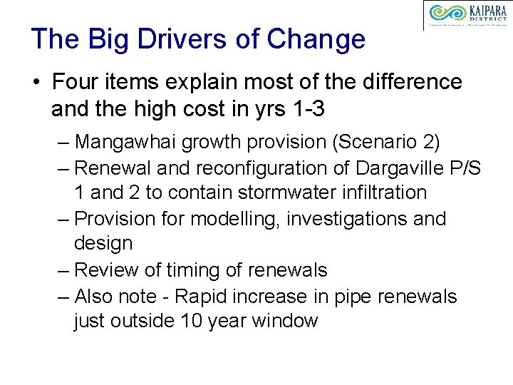 The Big Drivers of Change • Four items explain most of the difference and