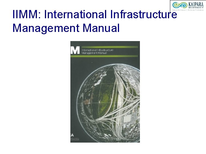 IIMM: International Infrastructure Management Manual 