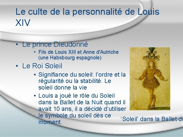 Le culte de la personnalité de Louis XIV • Le prince Dieudonné • Fils