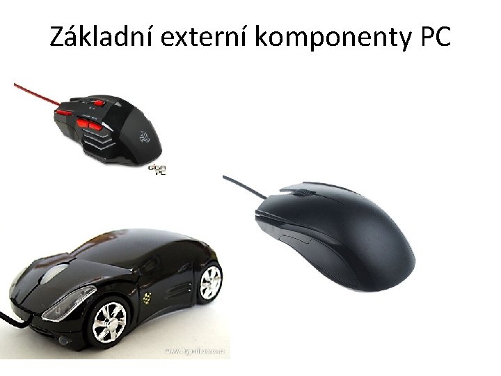 Základní externí komponenty PC 