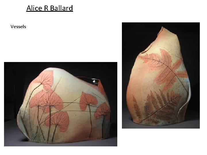 Alice R Ballard Vessels 