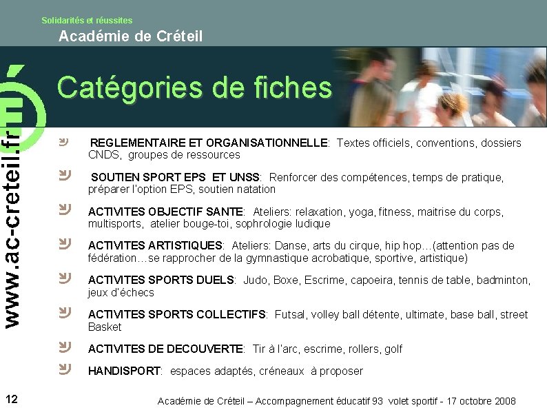 Solidarités et réussites Académie de Créteil Catégories de fiches REGLEMENTAIRE ET ORGANISATIONNELLE: Textes officiels,