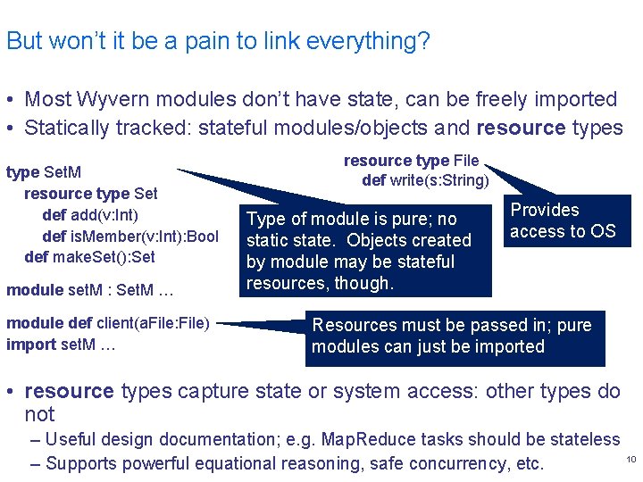 But won’t it be a pain to link everything? • Most Wyvern modules don’t