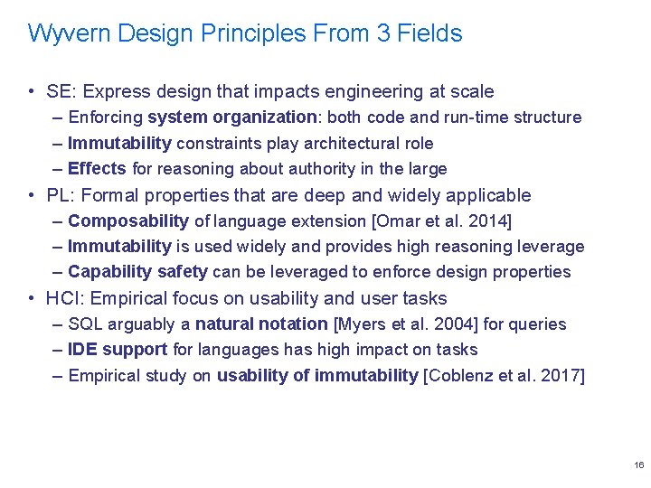 Wyvern Design Principles From 3 Fields • SE: Express design that impacts engineering at