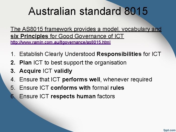 Australian standard 8015 The AS 8015 framework provides a model, vocabulary and six Principles
