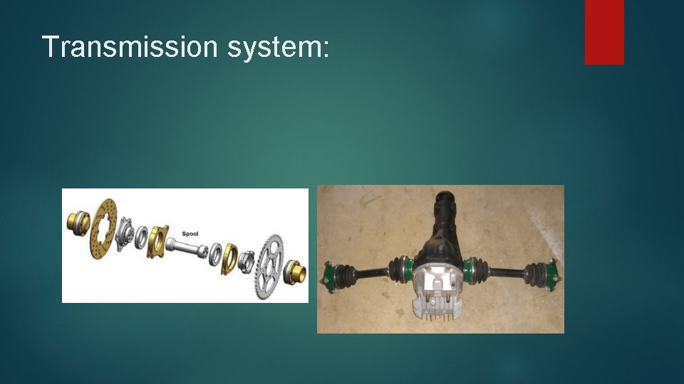 Transmission system: 