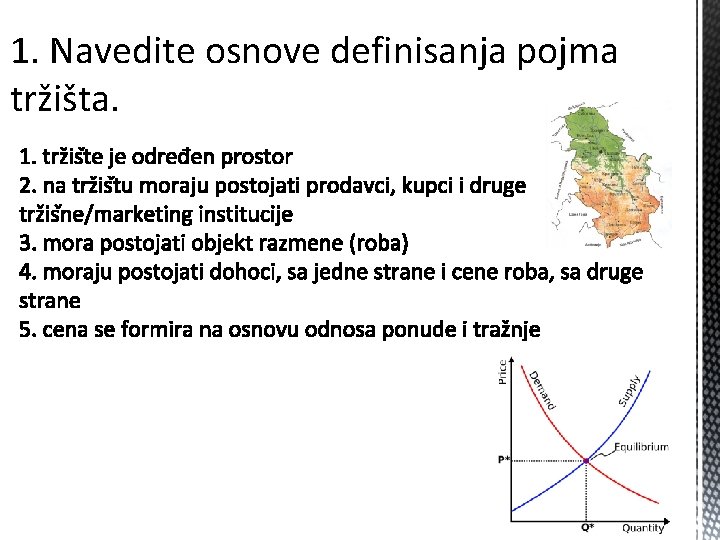 1. Navedite osnove definisanja pojma tržišta. 