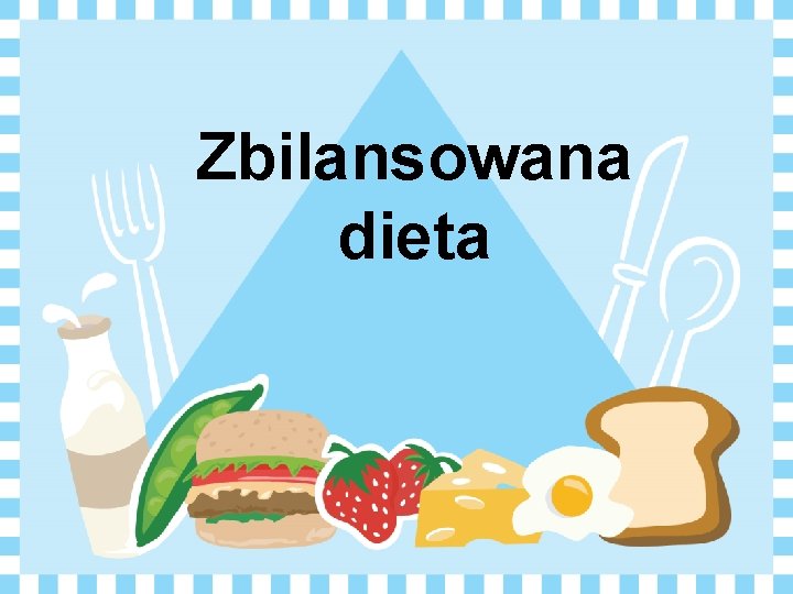 Zbilansowana dieta 