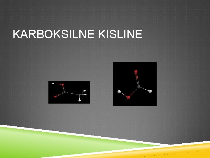 KARBOKSILNE KISLINE 