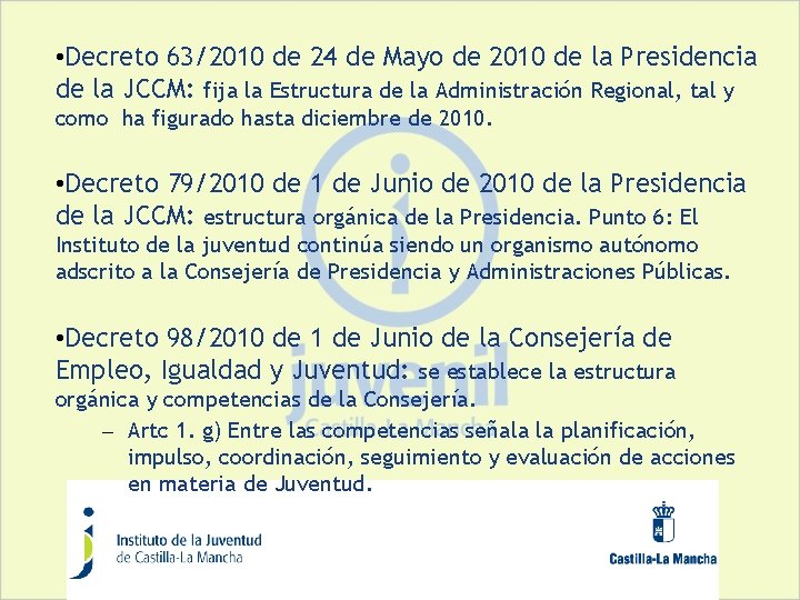  • Decreto 63/2010 de 24 de Mayo de 2010 de la Presidencia de