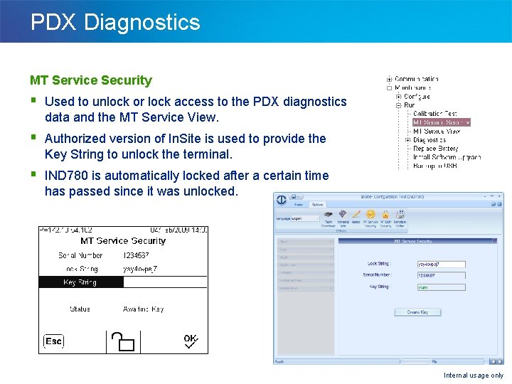 PDX Diagnostics MT Service Security § Used to unlock or lock access to the
