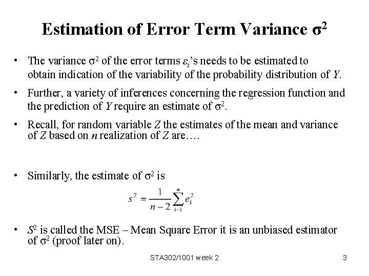 Estimation of Error Term Variance σ2 • The variance σ2 of the error terms