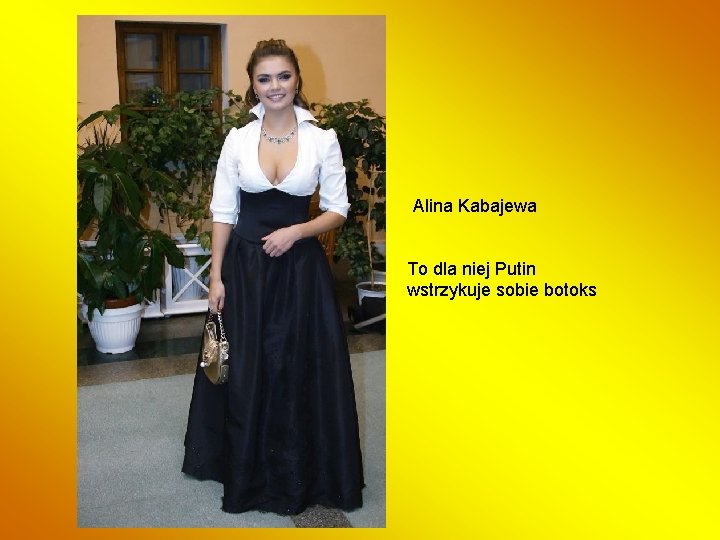 Alina Kabajewa To dla niej Putin wstrzykuje sobie botoks 