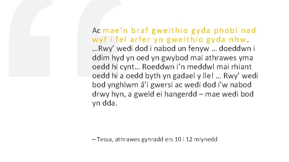 Ac m a e ’ n b r a f g w e i