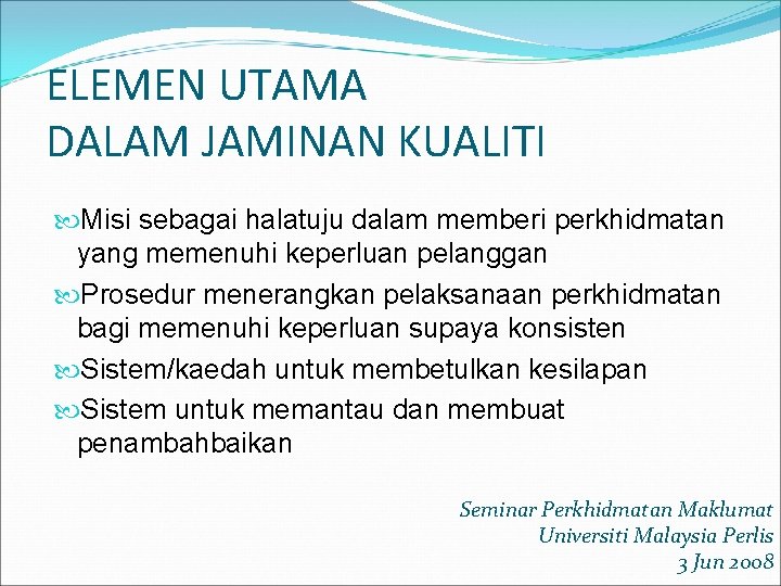 Seminar Perkhidmatan Maklumat Universiti Malaysia Perlis 3 Jun