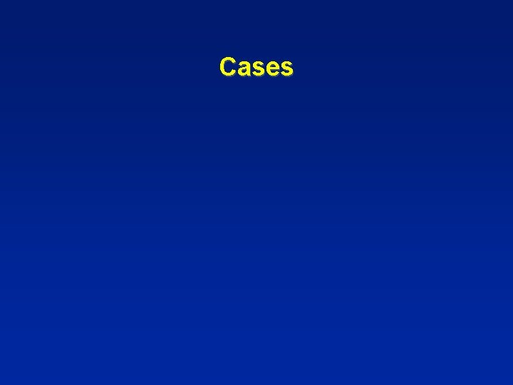 Cases 