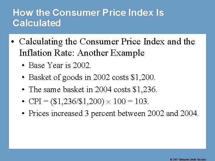 How the Consumer Price Index Is Calculated • Calculating the Consumer Price Index and